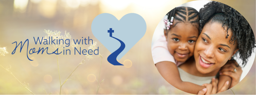 Walking with Moms in Need